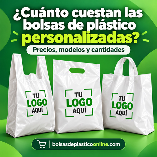 Bolsas de plástico personalizadas con logo: modelos camiseta, troquelada y asa lazo